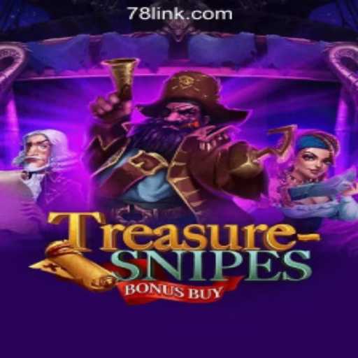 Explore the Exciting World of TreasuresnipesBonusBuy on 78L.COM Oficial Slots Brasil #1